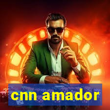 cnn amador